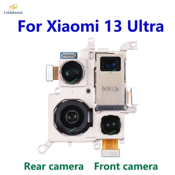Оригинальная передняя задняя камера для Xiaomi 13 Ultra 13Ultra Задняя основная большая широкая телеобъективная камера для селфи сверхширокой ширины, детали гибкого кабеля